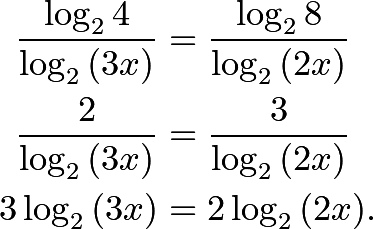 \begin{align*} \frac{\log_2{4}}{\log_2{(3x)}}&=\frac{\log_2{8}}{\log_2{(2x)}} \\ \frac{2}{\log_2{(3x)}}&=\frac{3}{\log_2{(2x)}} \\ 3\log_2{(3x)}&=2\log_2{(2x)}. \\ \end{align*}