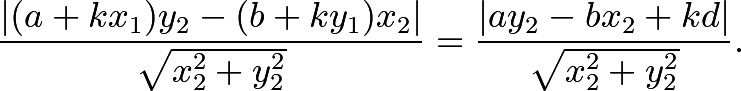 \[\frac{| (a + kx_1)y_2 - (b + ky_1)x_2 |}{\sqrt{x_2^2 + y_2^2}} = \frac{| ay_2 - bx_2 + kd |}{\sqrt{x_2^2 + y_2^2}}.\]