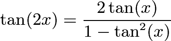 $\tan (2x) = \frac{2\tan (x)}{1-\tan^2 (x)}$