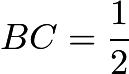 $BC=\frac{1}{2}$