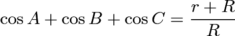 $\cos{A}+\cos{B}+\cos{C}=\frac{r+R}{R}$