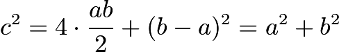 $c^2 = 4 \cdot \frac{ab}2 + (b-a)^2 = a^2 + b^2$