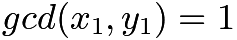 $gcd(x_1, y_1) = 1$