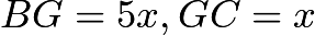 $BG = 5x, GC = x$