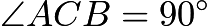 $\angle ACB=90^{\circ}$