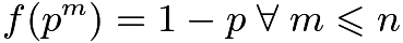 $f(p^m) = 1-p \; \forall \; m \leqslant n$