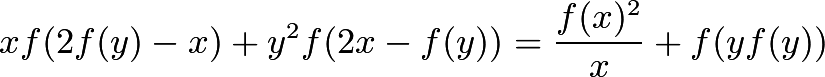 \[xf(2f(y)-x)+y^2f(2x-f(y))=\frac{f(x)^2}{x}+f(yf(y))\]