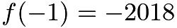 $f(-1) = -2018$