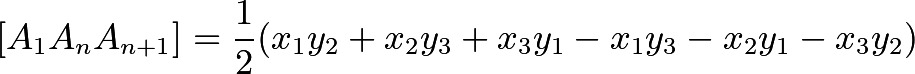 \[[A_1A_nA_{n+1}]=\frac{1}{2}(x_1y_2+x_2y_3+x_3y_1-x_1y_3-x_2y_1-x_3y_2)\]