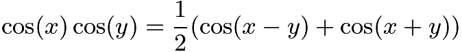 $\cos (x) \cos (y) = \frac{1}{2} (\cos (x-y) + \cos (x+y))$