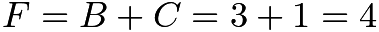 $F=B+C=3+1=4$