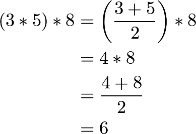 \begin{align*} (3*5)*8 &= \left( \frac{3+5}{2}\right) *8 \\ &= 4*8 \\ &= \frac{4+8}{2} \\ &= 6 \\ \end{align*}