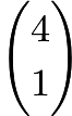 ${4 \choose 1}$