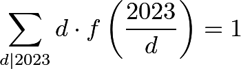 \[\sum_{d \mid 2023} d \cdot f\left(\frac{2023}{d}\right) = 1\]