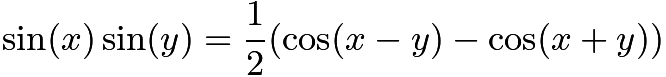 $\sin (x) \sin (y) = \frac{1}{2} (\cos (x-y) - \cos (x+y))$