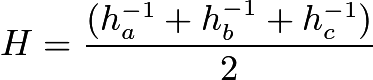 $H=\frac{(h_a^{-1}+h_b^{-1}+h_c^{-1})}{2}$