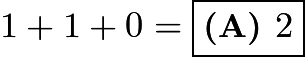$1+1+0 = \boxed{\textbf{(A) }2}$