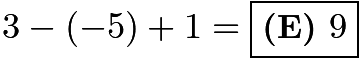 $3-(-5)+1=\boxed{\textbf{(E) }9}$